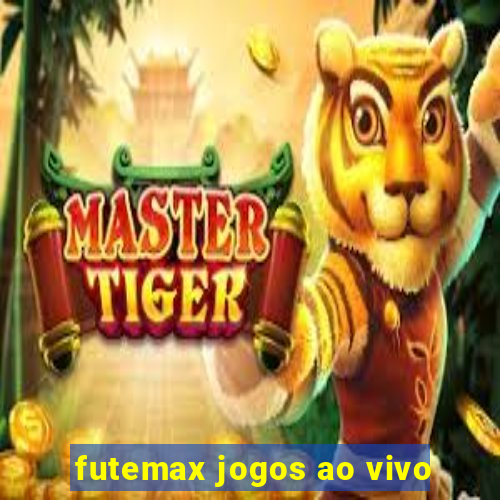 futemax jogos ao vivo